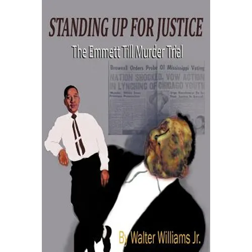 Standing Up for Justice: The Emmett Till Murder Trial - Paperback