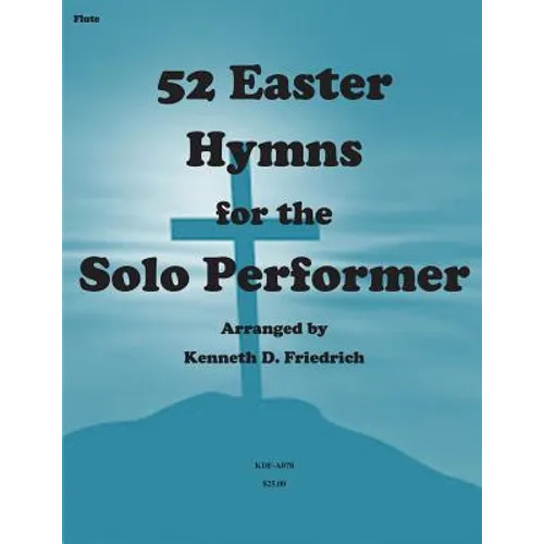52 Easter Hymns for the Solo Performer-flute version - Paperback