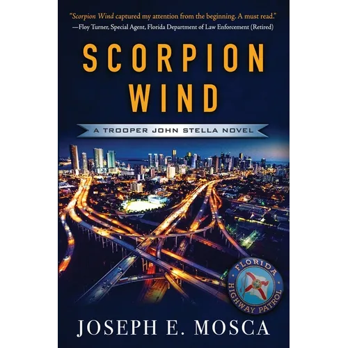 Scorpion Wind: A Trooper John Stella Novel - Paperback