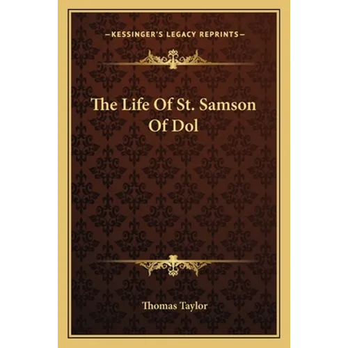The Life of St. Samson of Dol - Paperback