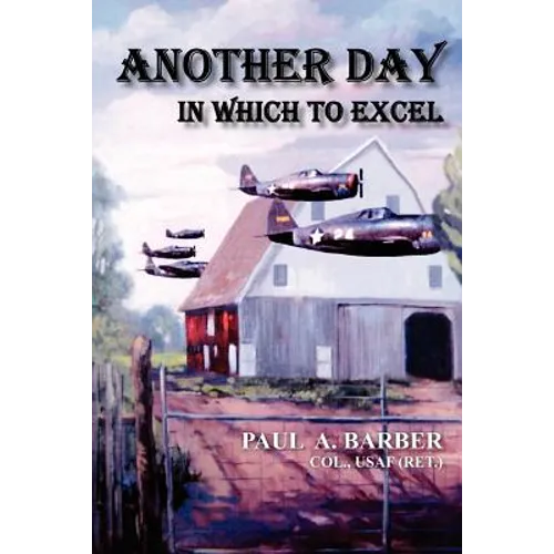 Another Day in Which to Excel - Paperback