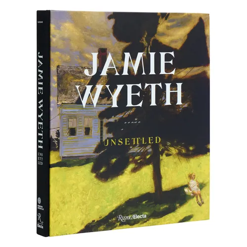 Jamie Wyeth: Unsettled - Hardcover
