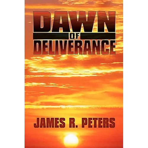 Dawn of Deliverance - Paperback