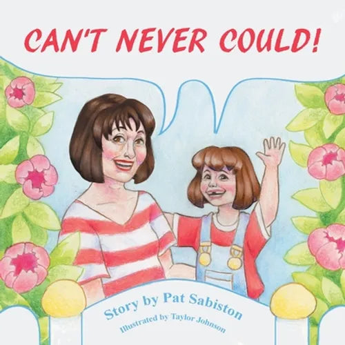 Can't Never Could! - Paperback