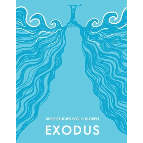 KidzFirst Bible Studies for Children: Exodus - Paperback