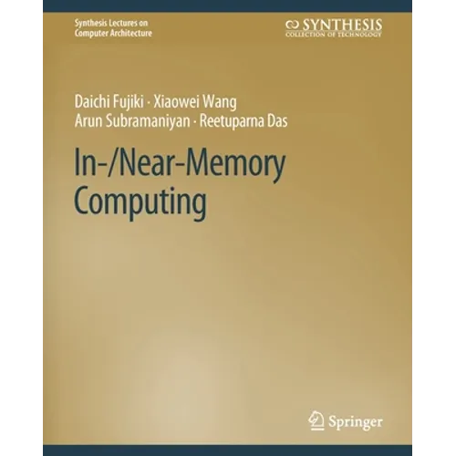 In-/Near-Memory Computing - Paperback