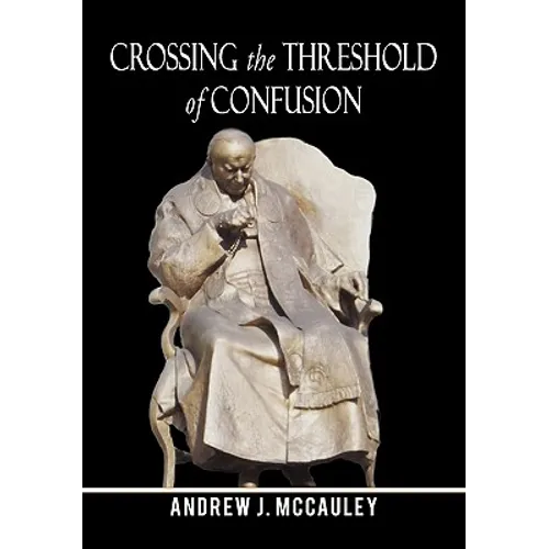 Crossing the Threshold of Confusion - Paperback