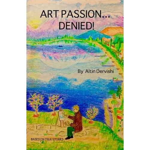 Art Pasion...Denied! - Paperback