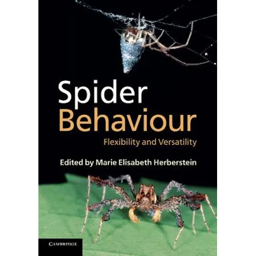 Spider Behaviour: Flexibility and Versatility - Paperback