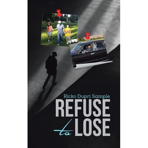 Refuse to Lose - Paperback