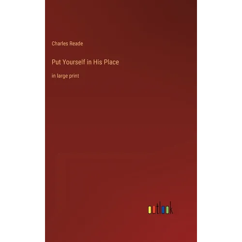 Put Yourself in His Place: in large print - Hardcover