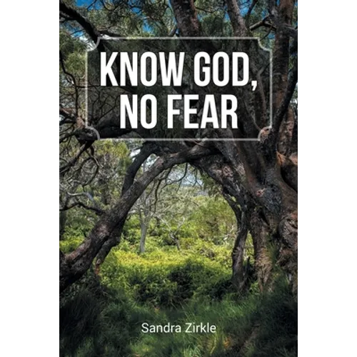 Know God, No Fear - Paperback