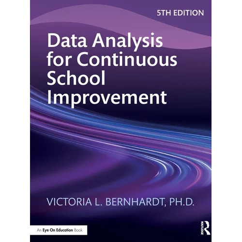 Data Analysis for Continuous School Improvement - Paperback