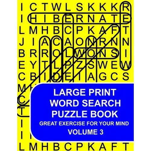 Large Print Word Search Puzzle Book Volume 03: Great Exercise For Your Mind - Paperback