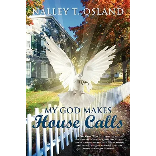 My God Makes House Calls - Paperback