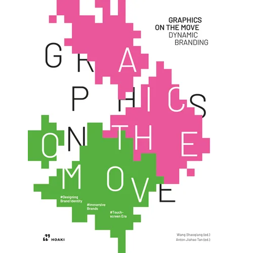 Graphics on the Move - Dynamic Branding - Hardcover