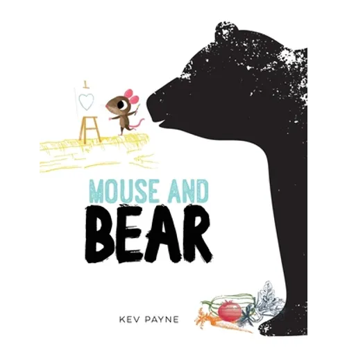 Mouse and Bear - Paperback