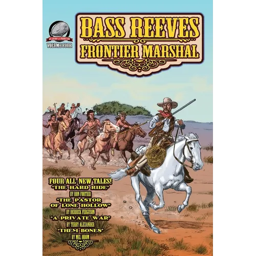 Bass Reeves Frontier Marshal Volume 4 - Paperback