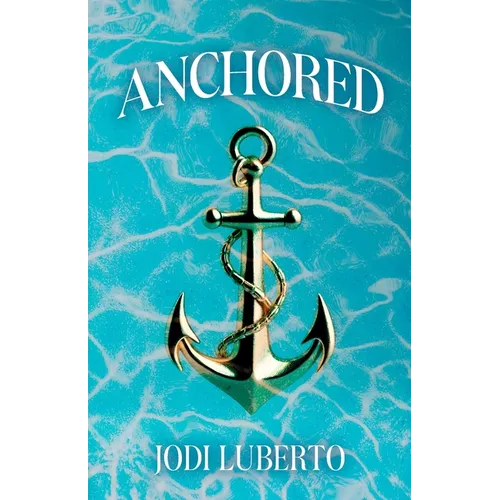 Anchored - Paperback
