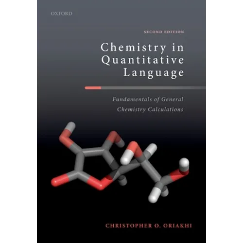 Chemistry in Quantitative Language: Fundamentals of General Chemistry Calculations - Paperback