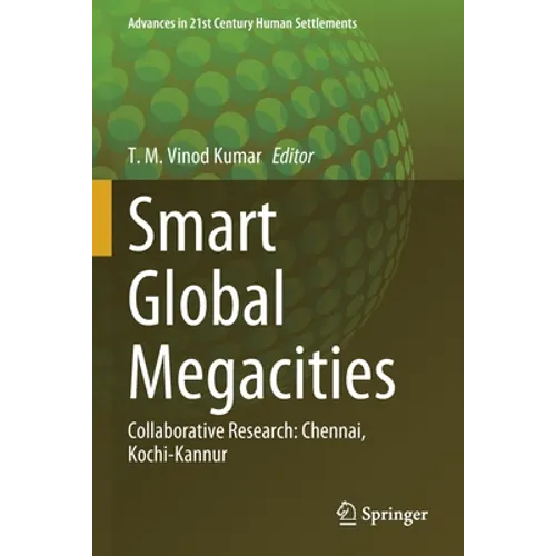 Smart Global Megacities: Collaborative Research: Chennai, Kochi-Kannur - Paperback