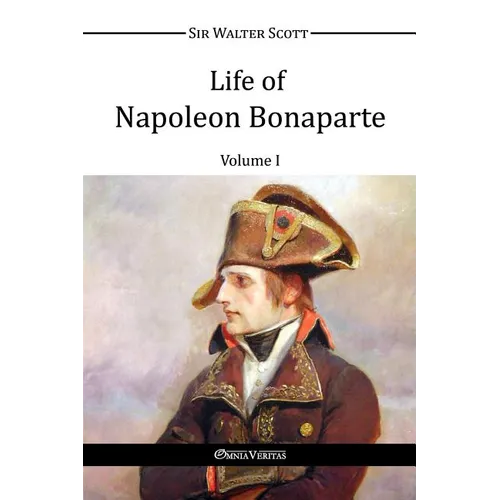 Life of Napoleon Bonaparte I - Paperback