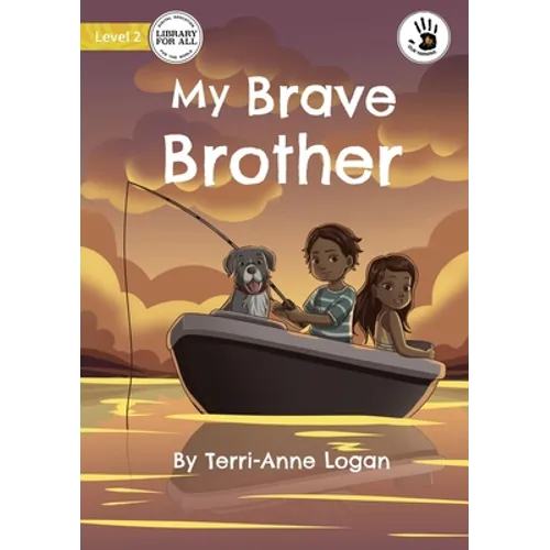 My Brave Brother - Our Yarning - Paperback