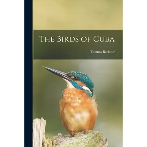 The Birds of Cuba - Paperback