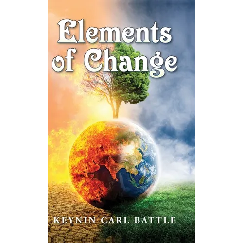 Elements of Change - Hardcover