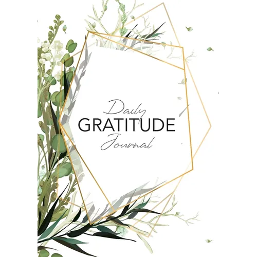 Daily Gratitude Journal: (Green Leaves with Callout) A 52-Week Guide to Becoming Grateful - Paperback