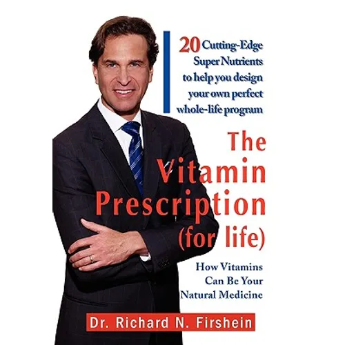 The Vitamin Prescription (for life) - Hardcover