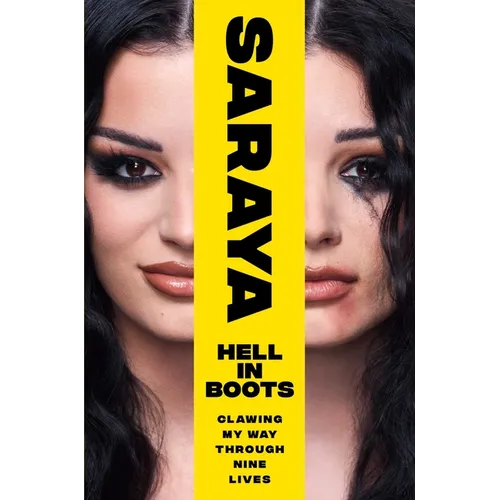 Hell in Boots: Clawing My Way Through Nine Lives - Hardcover