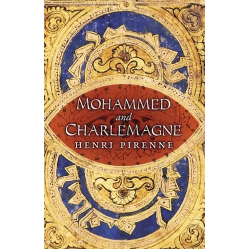 Mohammed and Charlemagne - Paperback