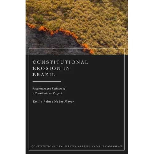 Constitutional Erosion in Brazil - Paperback