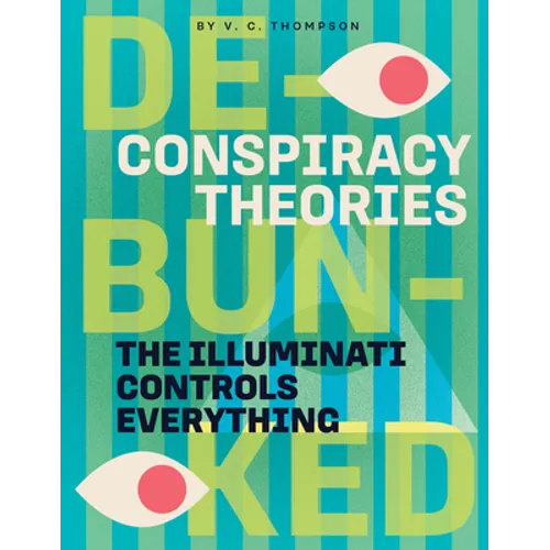 The Illuminati Controls Everything - Library Binding