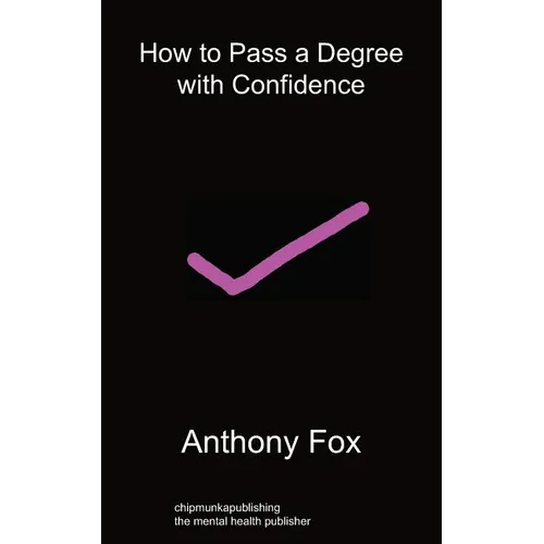 How to Pass a Degree with Confidence - Paperback