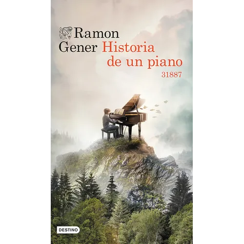 Historia de Un Piano: 31887 (Novela Histórica) / Story of a Piano: 31887 (a Historical Novel) - Paperback