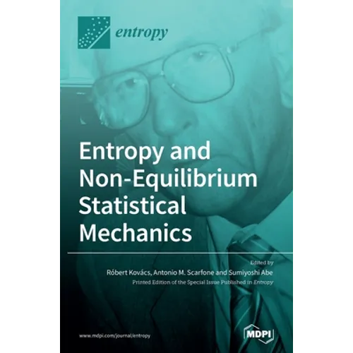 Entropy and Non-Equilibrium Statistical Mechanics - Hardcover