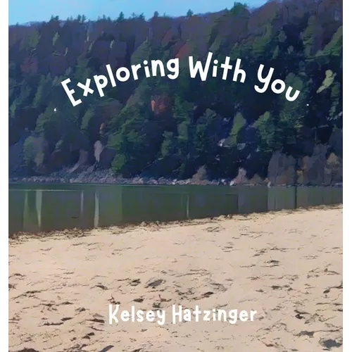 Exploring With You - Hardcover