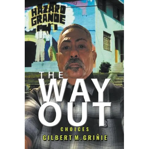 The Way Out: Choices - Paperback