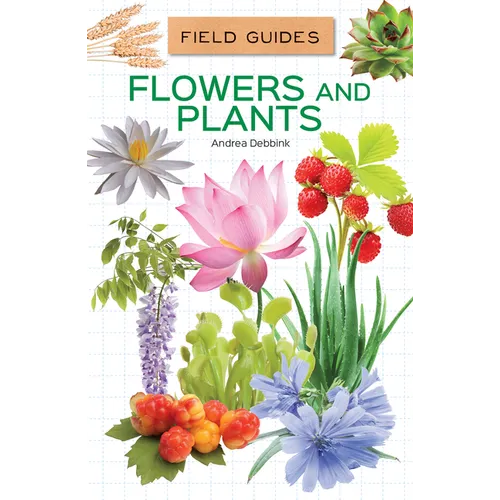 Flowers and Plants - Library Binding