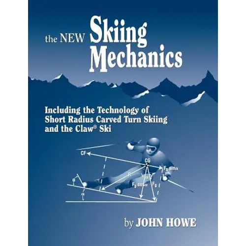 The New Skiing Mechanics - Paperback