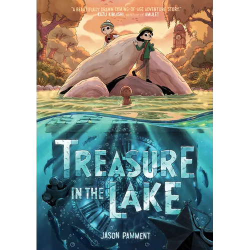 Treasure in the Lake: A Graphic Novel - Hardcover