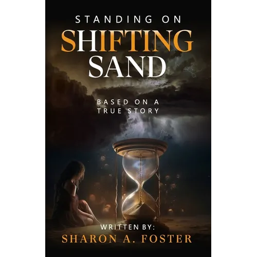 Standing on Shifting Sand - Paperback