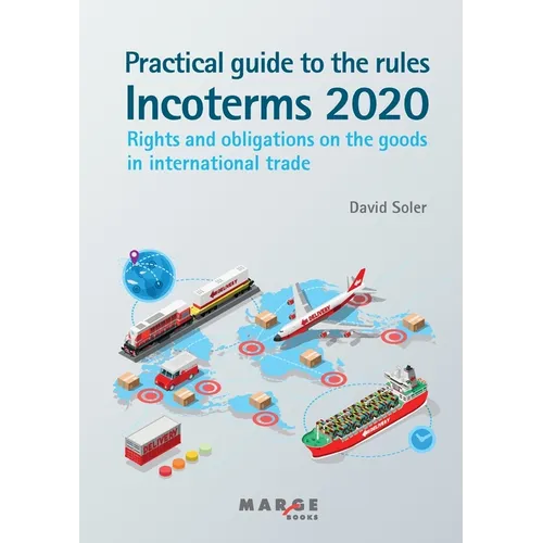 Practical guide to the Incoterms 2020 rules - Paperback