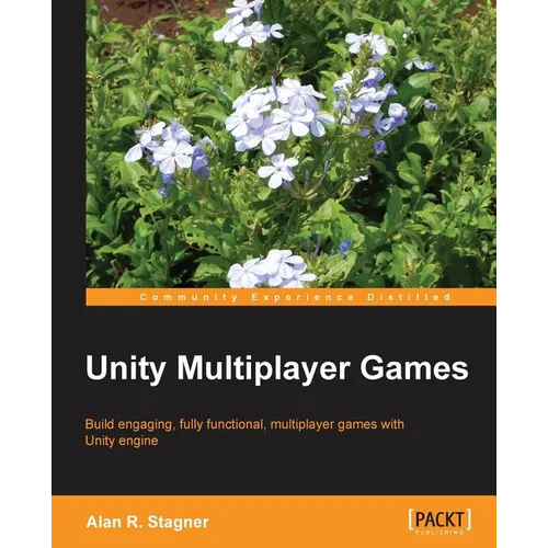 Unity Multiplayer Games - Paperback
