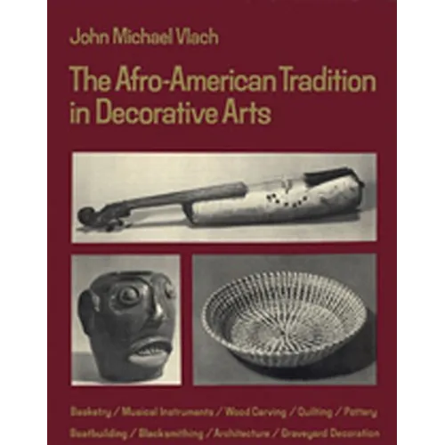 Afro-American Tradition in Decorative Arts - Paperback