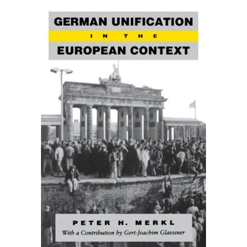 German Unification in the European Context - Paperback