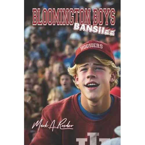 Bloomington Boys: Banshee - Paperback