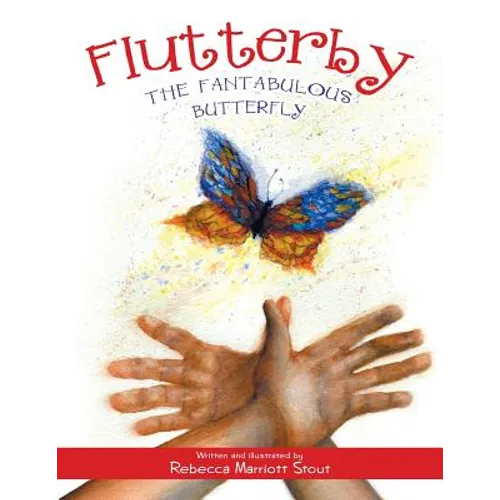 Flutterby: The Fantabulous Butterfly - Paperback